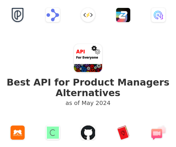 Best API for Product Managers Alternatives