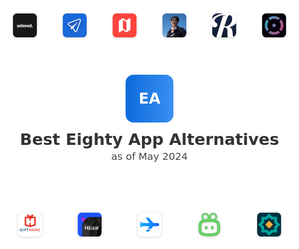 Best Eighty App Alternatives