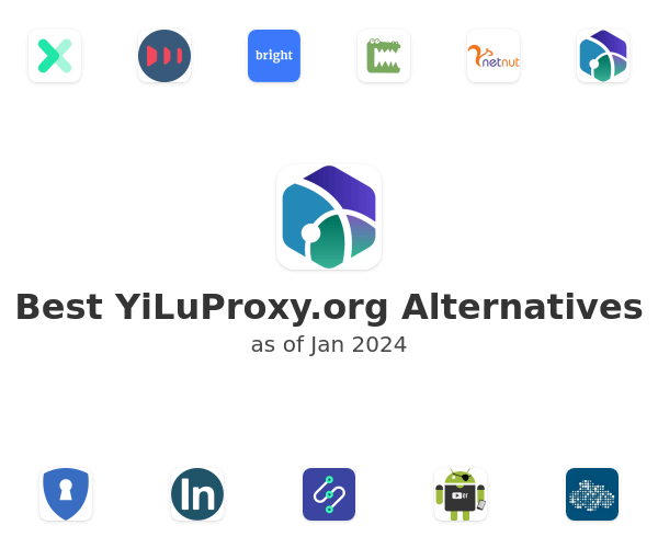Best YiLuProxy.org Alternatives
