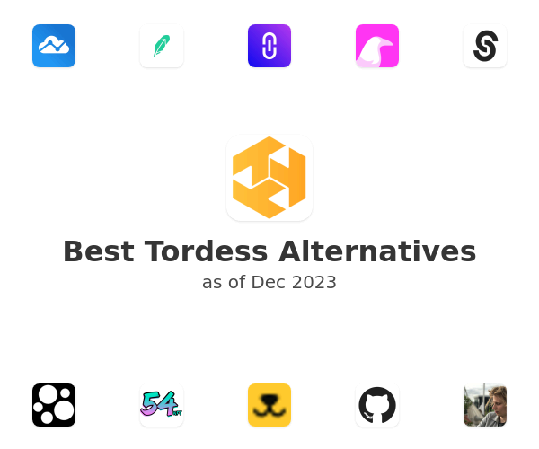 Best Tordess Alternatives