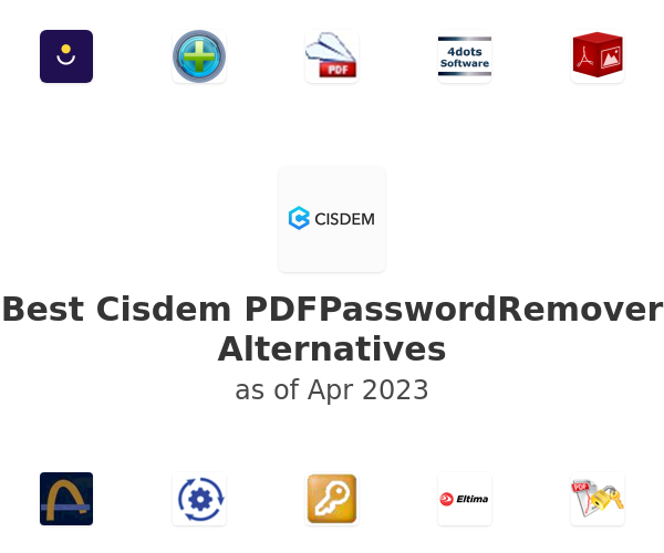 Best Cisdem PDFPasswordRemover Alternatives