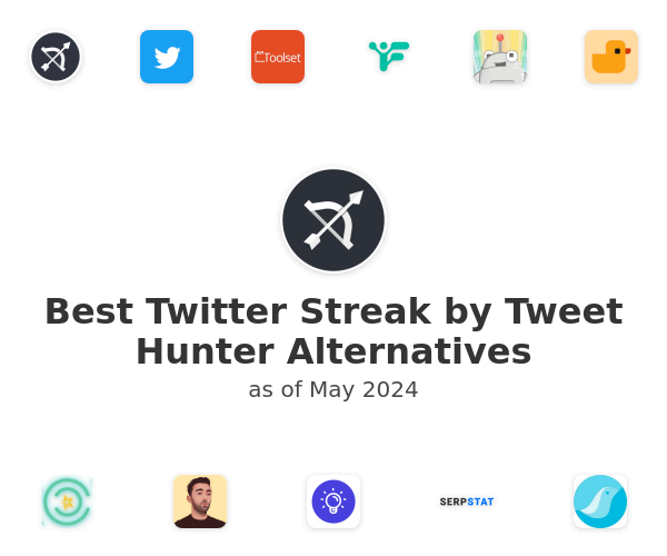 Best Twitter Streak by Tweet Hunter Alternatives