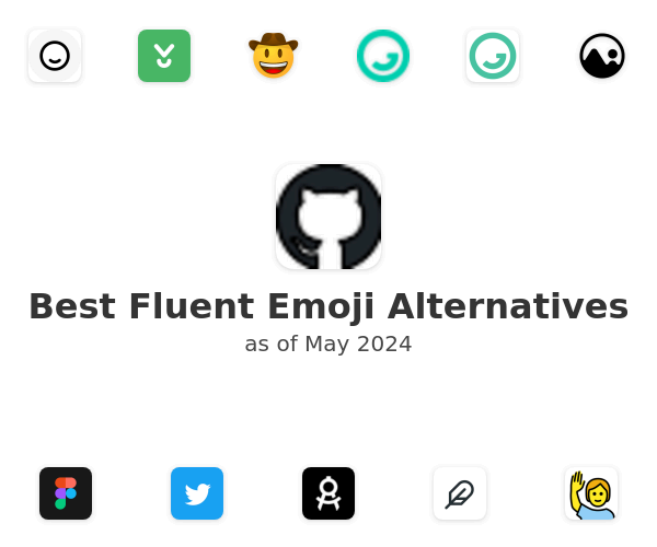 Best Fluent Emoji Alternatives