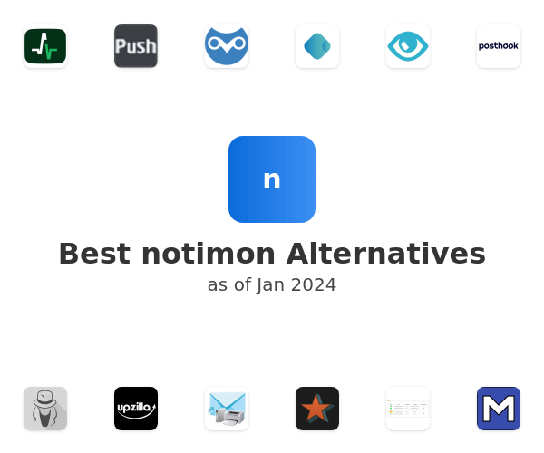 Best notimon Alternatives