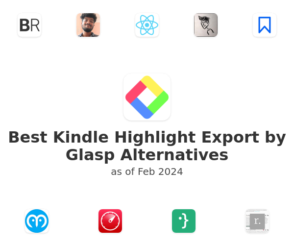 Best Kindle Highlight Export by Glasp Alternatives