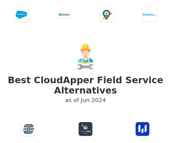 Best CloudApper Field Service Alternatives