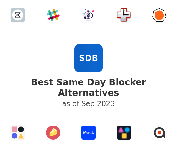 Best Same Day Blocker Alternatives