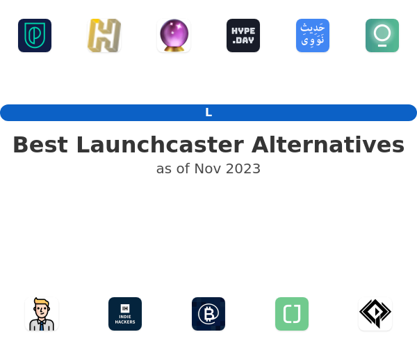Best Launchcaster Alternatives