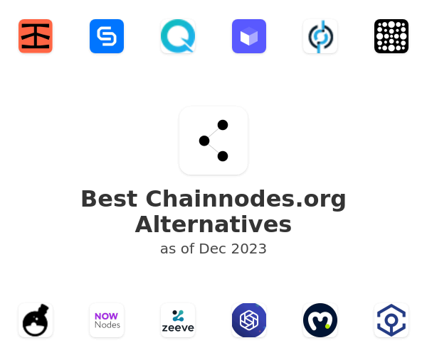 Best Chainnodes.org Alternatives