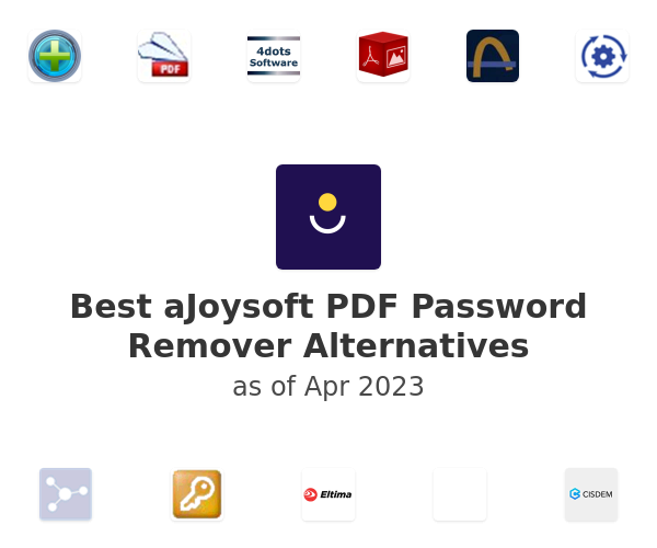 Best aJoysoft PDF Password Remover Alternatives