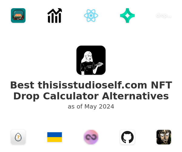 Best thisisstudioself.com NFT Drop Calculator Alternatives