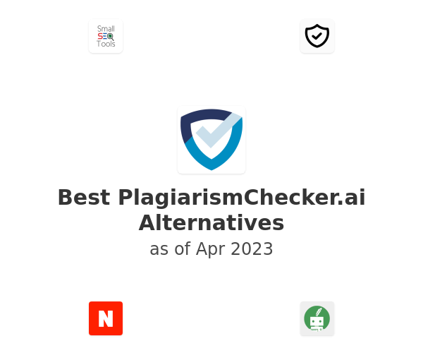 Best PlagiarismChecker.ai Alternatives