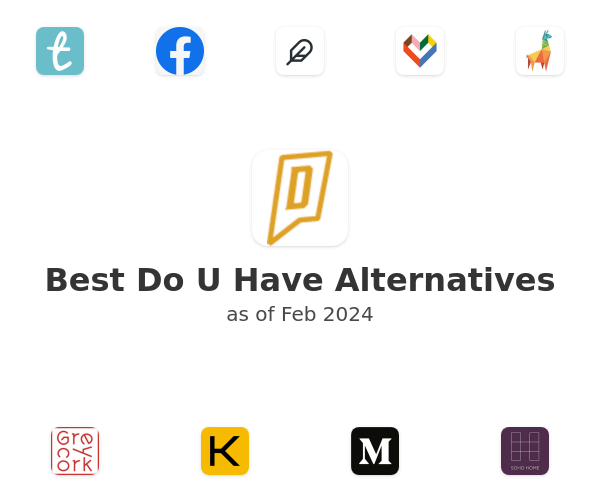 Best Do U Have Alternatives