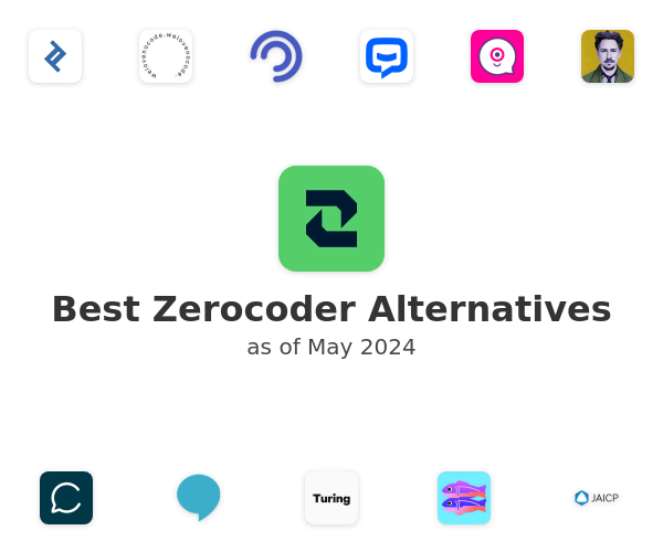 Best Zerocoder Alternatives