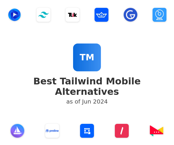 Best Tailwind Mobile Alternatives