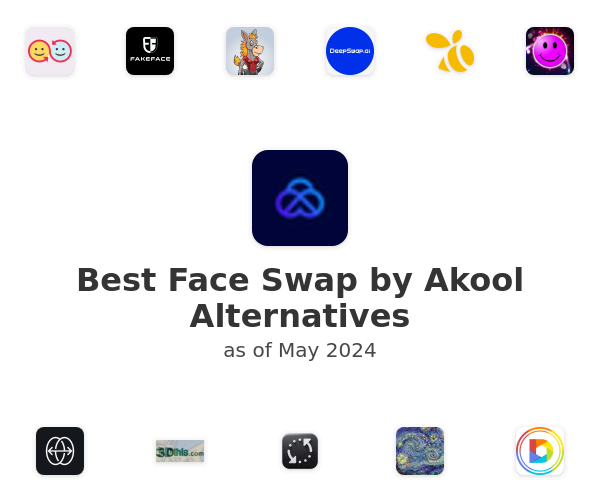 Best Face Swap by Akool Alternatives