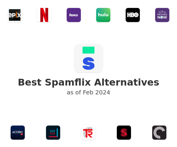 Best Spamflix Alternatives