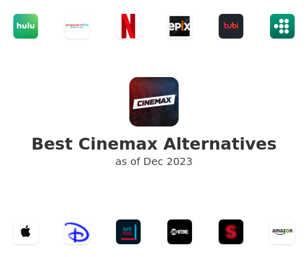 Best Cinemax Alternatives