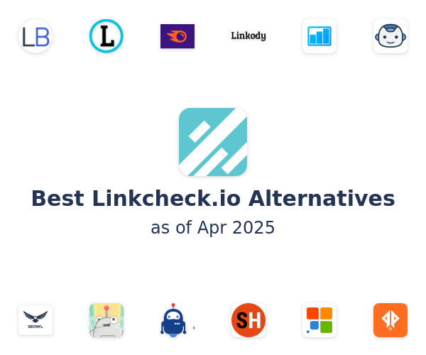 Best Linkcheck.io Alternatives