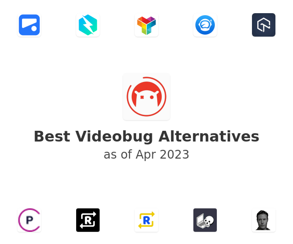 Best Videobug Alternatives