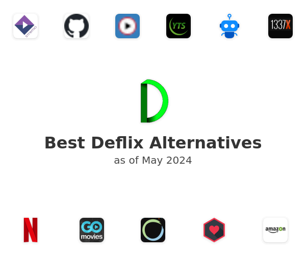 Best Deflix Alternatives