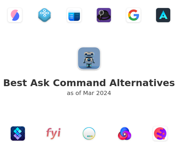 Best Ask Command Alternatives