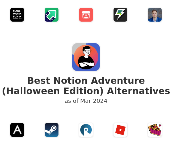 Best Notion Adventure (Halloween Edition) Alternatives