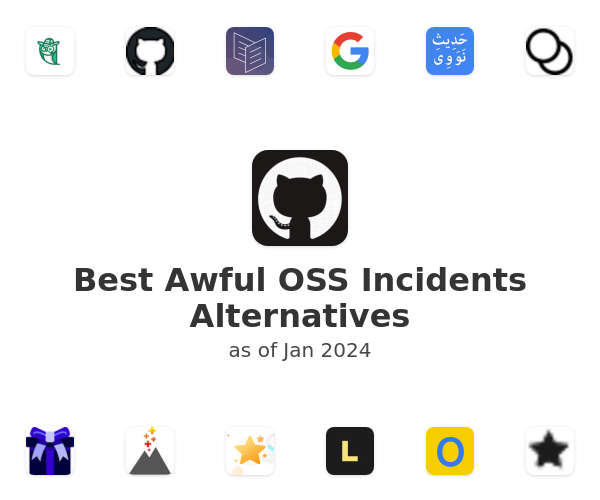 Best Awful OSS Incidents Alternatives