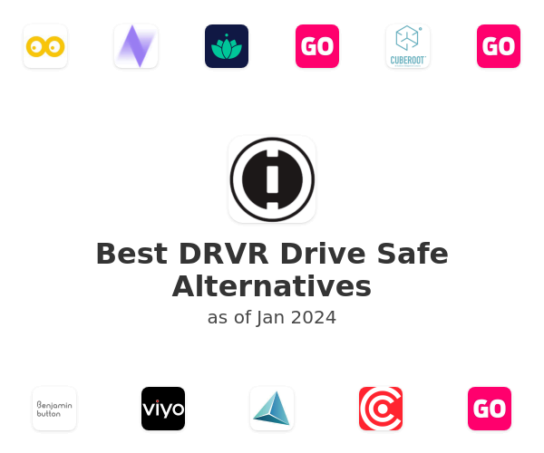 Best DRVR Drive Safe Alternatives