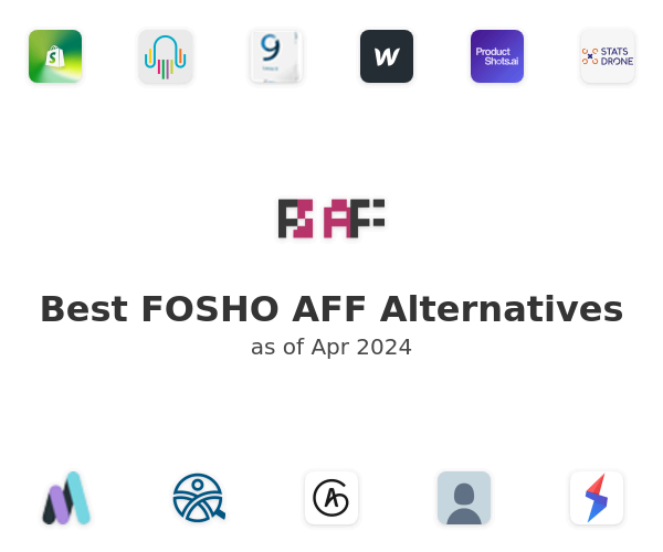 Best FOSHO AFF Alternatives