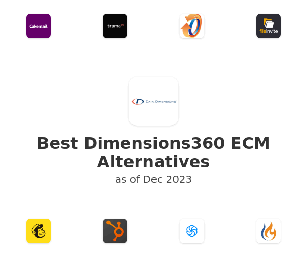 Best Dimensions360 ECM Alternatives