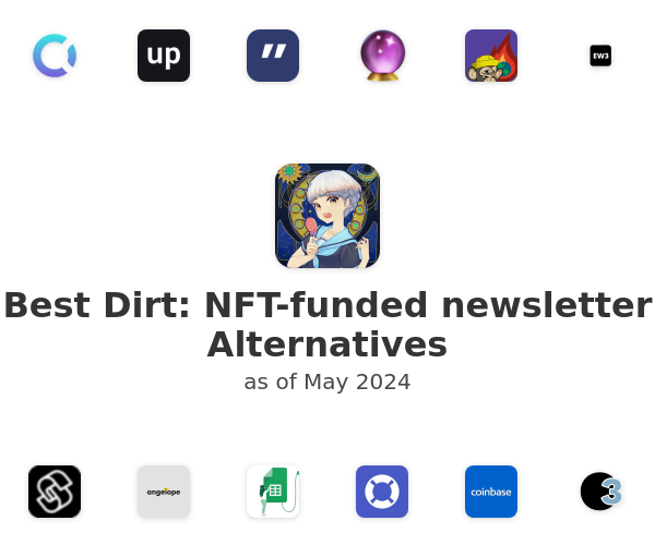 Best Dirt: NFT-funded newsletter Alternatives