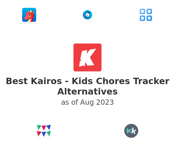 Best Kairos - Kids Chores Tracker Alternatives
