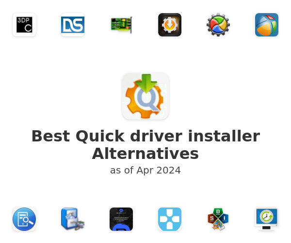 Best Quick driver installer Alternatives