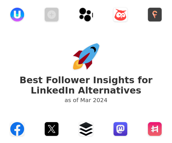 Best Follower Insights for LinkedIn Alternatives