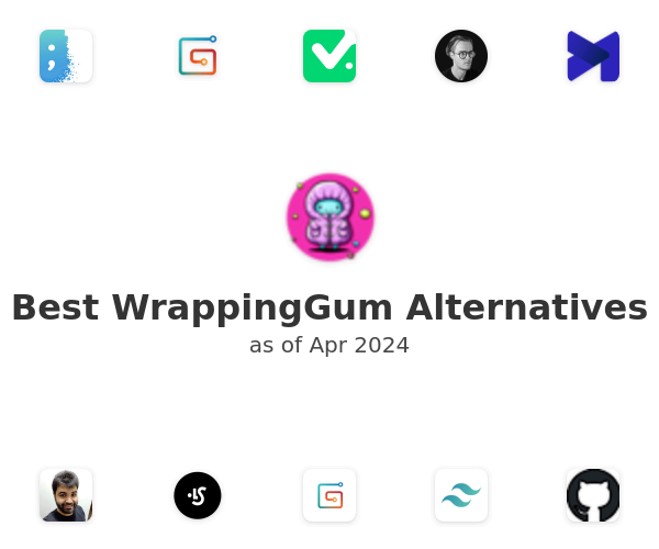 Best WrappingGum Alternatives