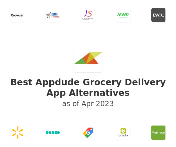 Best Appdude Grocery Delivery App Alternatives