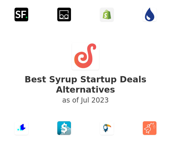 Best Syrup Startup Deals Alternatives