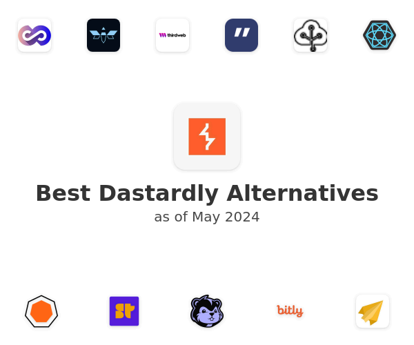 Best Dastardly Alternatives