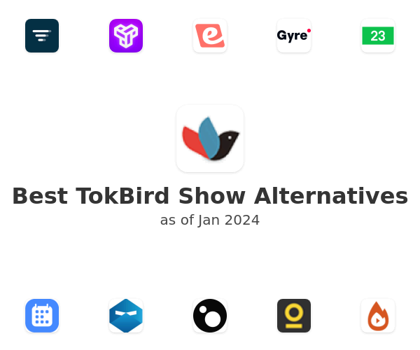 Best TokBird Show Alternatives