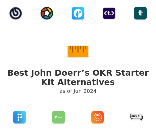 Best John Doerr’s OKR Starter Kit Alternatives