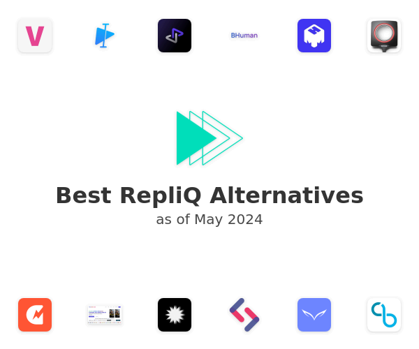 Best RepliQ Alternatives