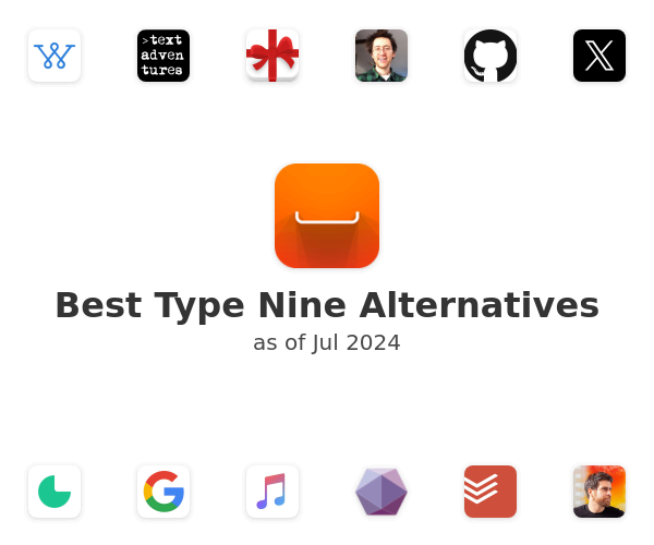 Best Type Nine Alternatives