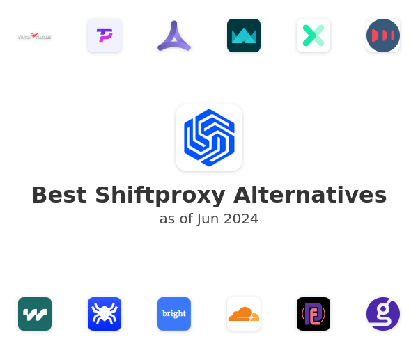 Best Shiftproxy Alternatives