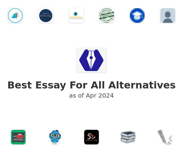 Best Essay For All Alternatives