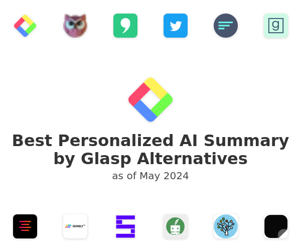 Best Personalized AI Summary by Glasp Alternatives