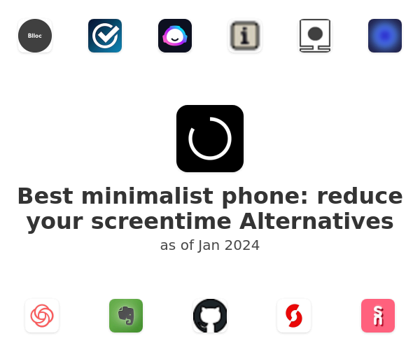 Best minimalist phone: reduce your screentime Alternatives