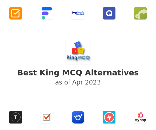 Best King MCQ Alternatives