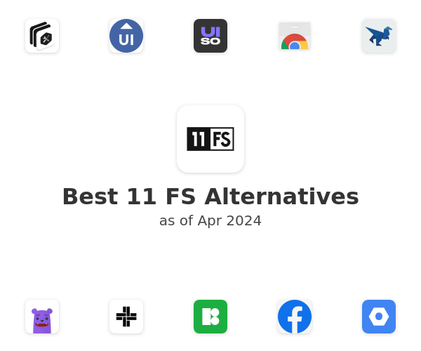 Best 11 FS Alternatives