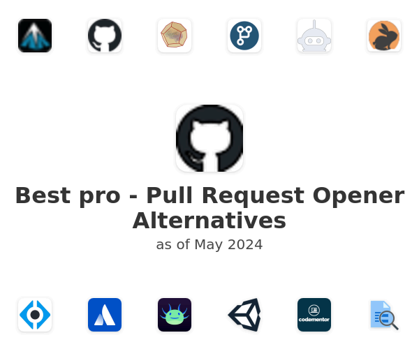 Best pro - Pull Request Opener Alternatives